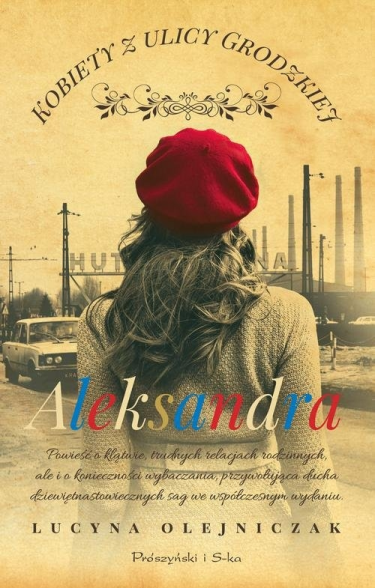 Wygraj książkę "Kobiety z ulicy Grodzkiej. Aleksandra" do godz. 20:00