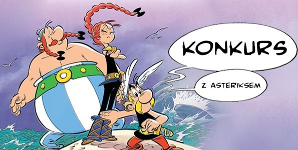 Konkurs z Asteriksem! Wygraj komiks "Córka Wercyngetoryksa"