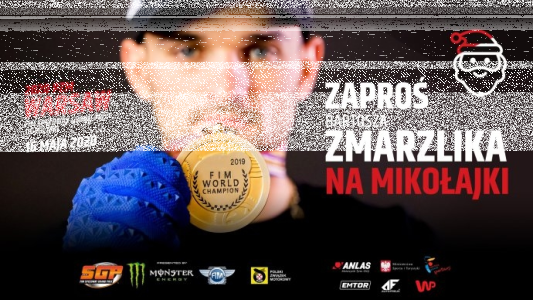 Konkurs "Zaproś Bartosza Zmarzlika na Mikołajki" do godz. 12:00