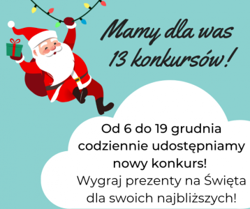 13 dni konkursów - codziennie inne prezenty dla dzieci