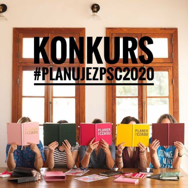 Konkurs od Pani Swojego Czasu! do godz. 20:00