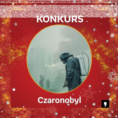 Konkurs "Czarnobyl"
