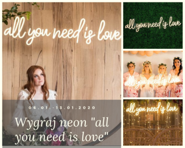 Wygraj wynajem napisu - świecącego neonu "all you need is love"