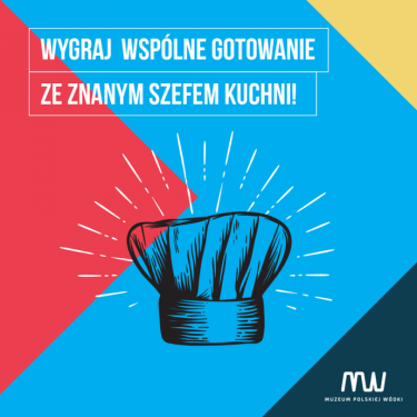 Konkurs "Wspólne gotowanie ze znanym szefem kuchni"