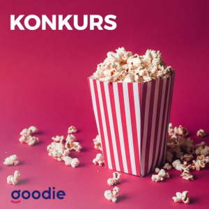 Wygraj bilety do kina z Goodie