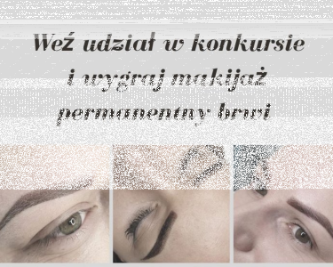 Poznań: Wygraj makijaż permanentny brwi