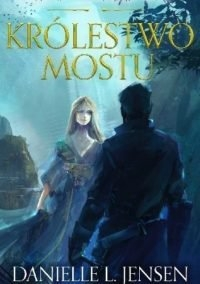 Wygraj książkę "Królestwo Mostu"