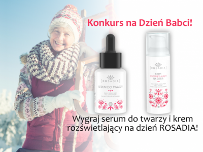 Konkurs na Dzień Babci! Wygraj pielęgnację twarzy ROSADIA!
