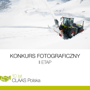 Konkurs fotograficzny "10-lecie CLAAS"