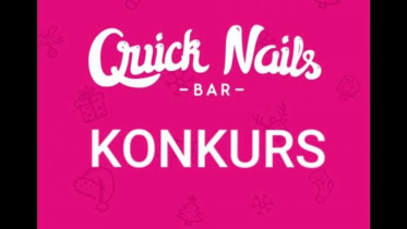 Konkurs od Quick Nails Bar