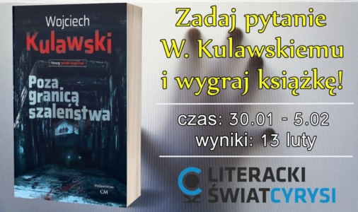 Konkurs "Poznaj mnie lepiej: Wojciech Kulawski"