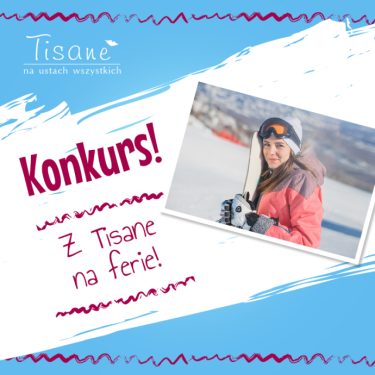 Konkurs "Ferie z Tisane"