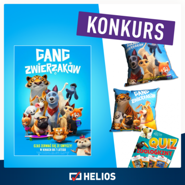 Konkurs fotograficzny "Gang Zwierzaków" Helios