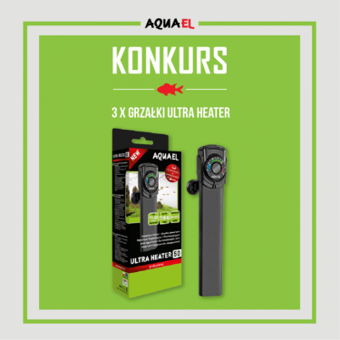 Wygraj grzałkę Aquael Ultra Heater