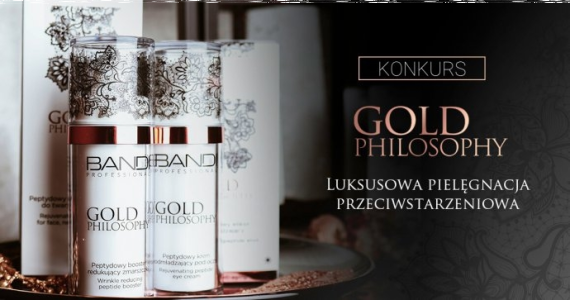 Konkurs "Gold Philosophy Luksusowa pielęgnacja przeciwstarzeniowa"
