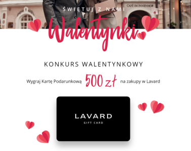 Konkurs "Walentynki - wygraj 500zł na zakupy w Lavard"