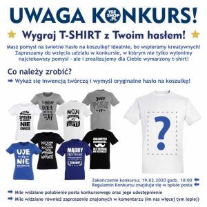 Konkurs "Koszulka z Twoim hasłem"