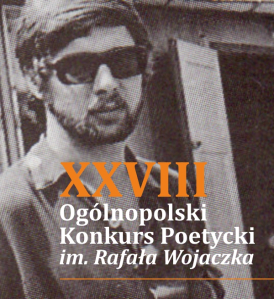 XXVIII Ogólnopolski Konkurs Poetycki im. Rafała Wojaczka