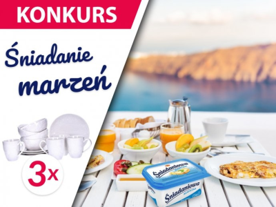 Konkurs "Wymarzone Śniadanie"