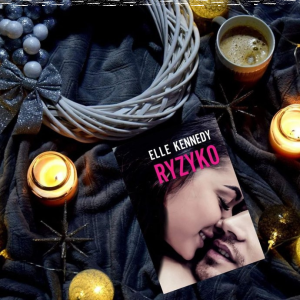 Wygraj egzemplarz Ryzyko od Elle Kennedy