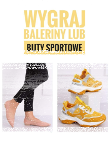 Wygraj balerinki lub buty sportowe