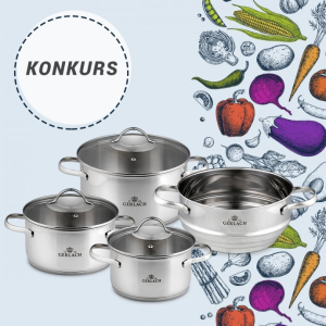 Konkurs "Daj się ponieść i eksperymentuj w kuchni w garnkach marki Gerlach"