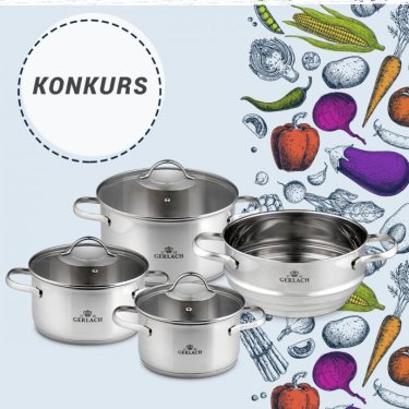 Konkurs "Daj się ponieść i eksperymentuj w kuchni w garnkach marki Gerlach"
