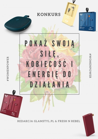 Konkurs "Pokaż swoją siłę, kobiecość i energię do działania. #WOMENPOWER"