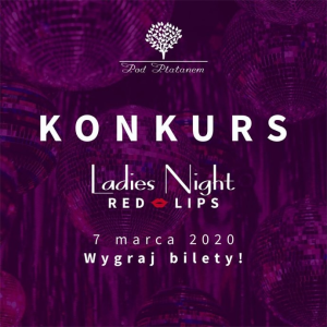 Konkurs "Ladies Night Red Lips" do godz. 12:00