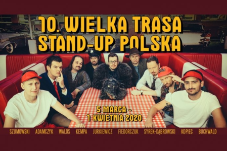 Wygraj bilety na 10 Wielką Trasę Stand Up Polska