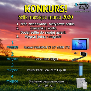 Konkurs "Zwariowane, nietypowe selfie miesiąca – marzec 2020"