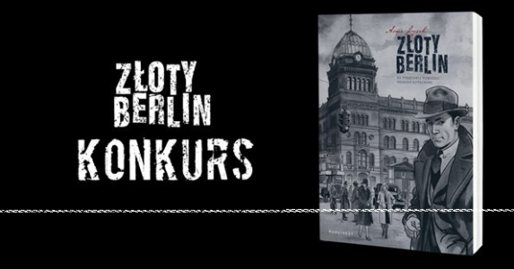 Wygraj egzemplarz komiksu kryminalnego "Złoty Berlin" Arnego Jyscha