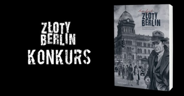 Wygraj egzemplarz komiksu kryminalnego "Złoty Berlin" Arnego Jyscha