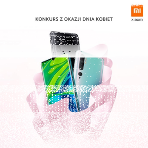 Konkurs "Dzień Kobiet z Xiaomi"