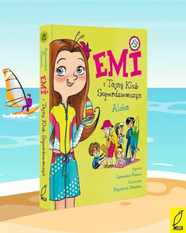 Konkurs "Wymarzone wakacje - Emi i Tajny Klub Superdziewczyn"