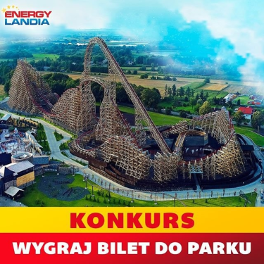 Wygraj bilet do Energylandii! tury