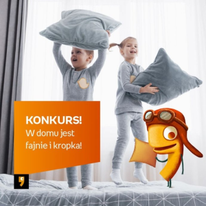 Konkurs "W domu jest fajnie i kropka!"