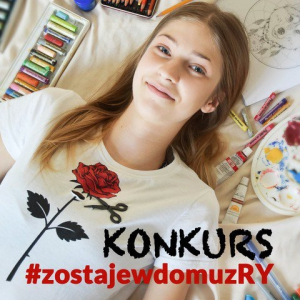 Konkurs fotograficzny "#zostajewdomuzRY"