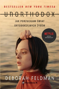 Wygraj filmowe wydanie książki "Unorthodox"