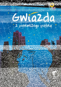 Wygraj książkę "Gwiazda z pierwszego piętra"