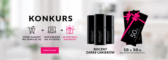 Wygraj roczny zapas lakierów Semilac