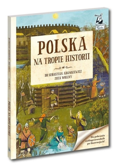 Konkurs "Polska na tropie historii" do godz. 10:00