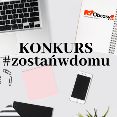 Konkurs "#zostańwdomu z Obcasami"