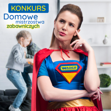 Konkurs "Domowe Mistrzostwa Zabawniczych"