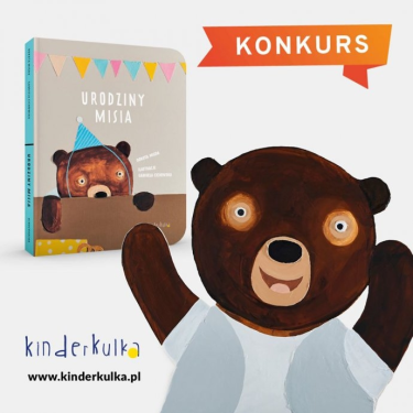 Konkurs "Urodziny misia"