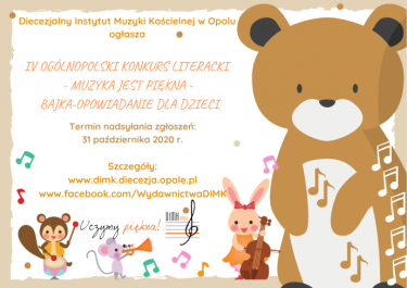 IV Ogólnopolski Konkurs Literacki "Muzyka jest piękna"