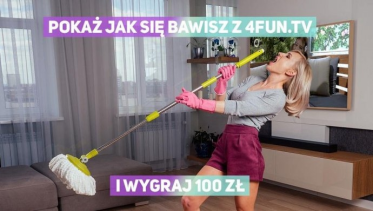 Konkurs "#zostańwdomu, oglądaj 4FUN.TV i zgarniaj kasę"