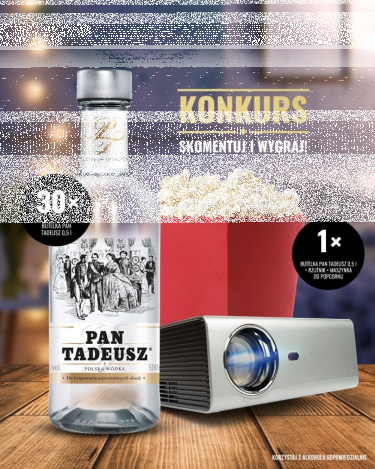 Konkurs "#ZostańWDomu - Pan Tadeusz" 18+