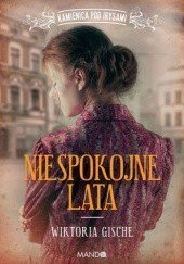 Wygraj książkę "Niespokojne lata"