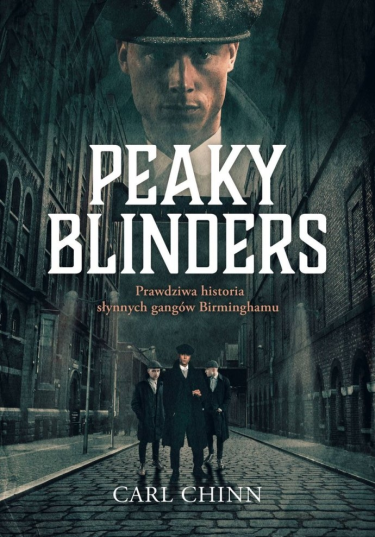 Wygraj książkę "Peaky Blinders. Prawdziwa historia"